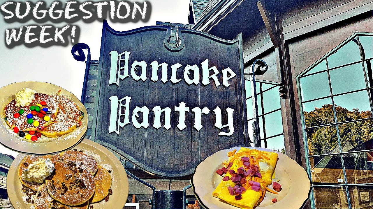 PANCAKE PANTRY Gatlinburg Tennessee SUGGESTION WEEK DAY 8
