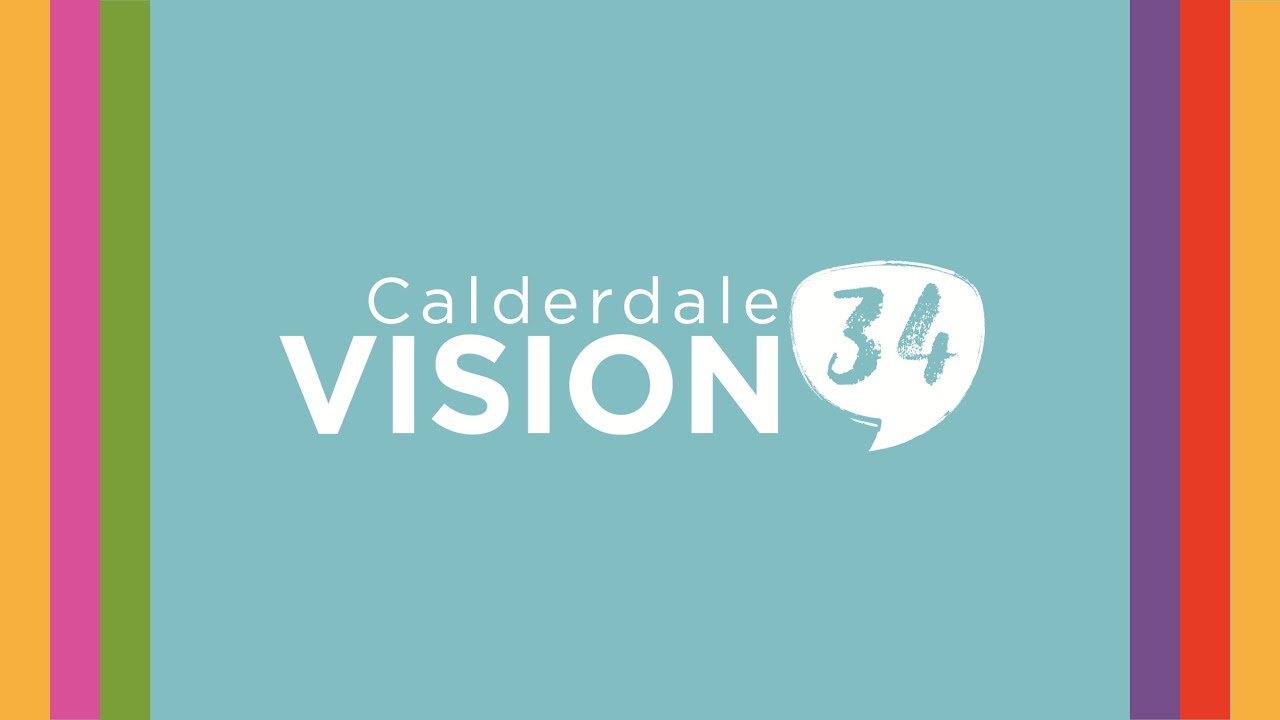 Introducing Calderdale's Vision for 2034