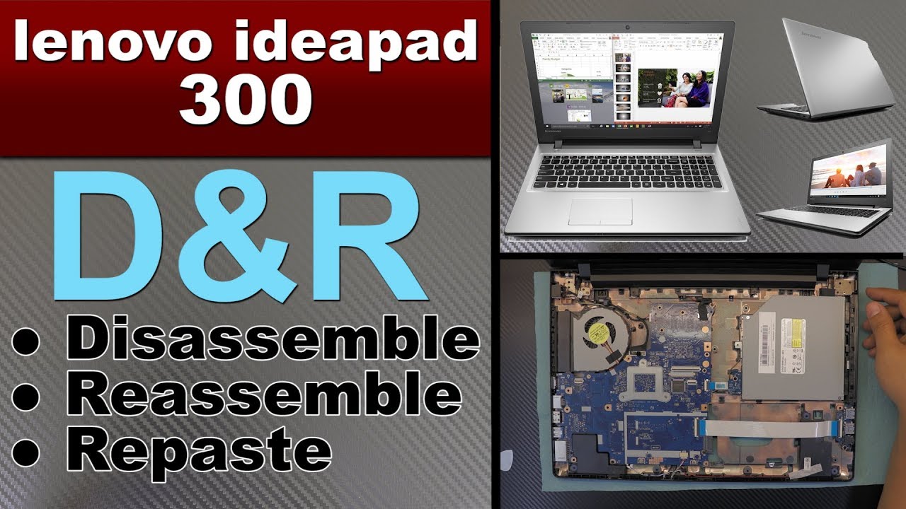 lenovo ideapad 300 Tear down and  disassembly