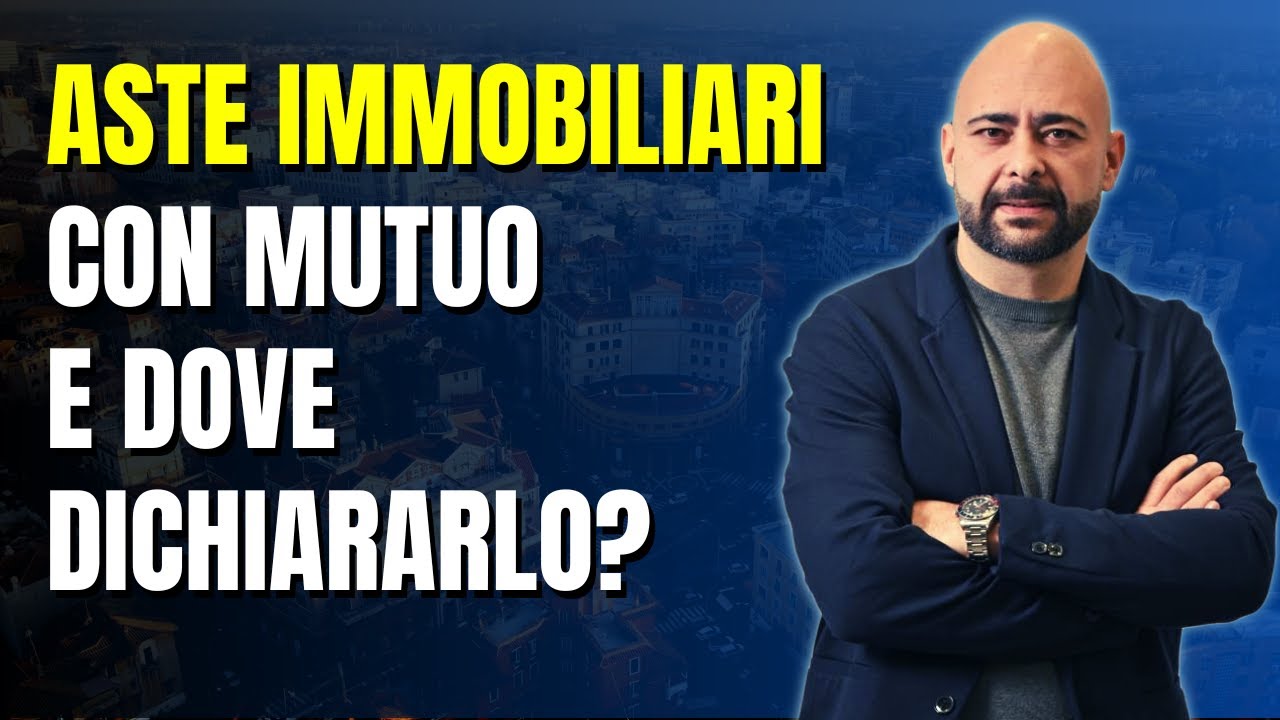 comprare casa all'asta con il mutuo e dove dichiararlo