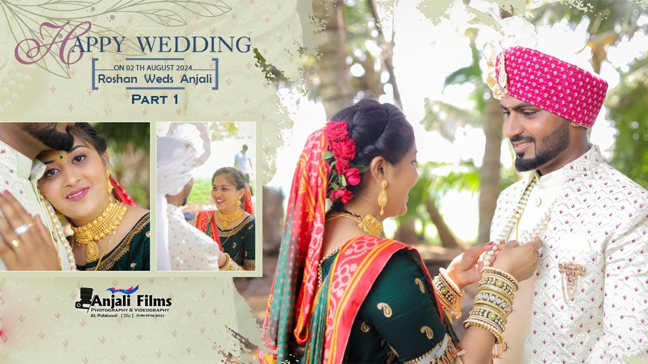 Diu || Saudwadi Wedding 2024 || Roshan Weds Anjali || Part 1