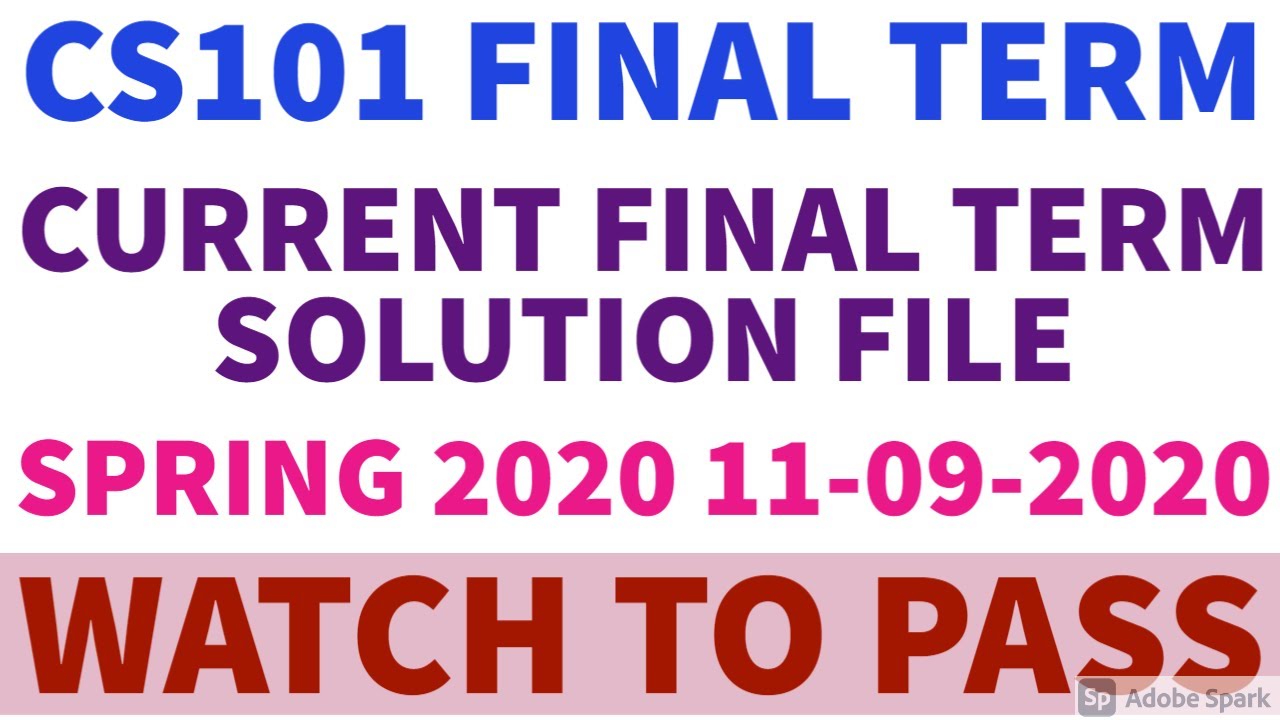 CS101 Current Final Term Solution Spring 2020 || CS101 Final Term Solved Papers by Tech Solo Soft