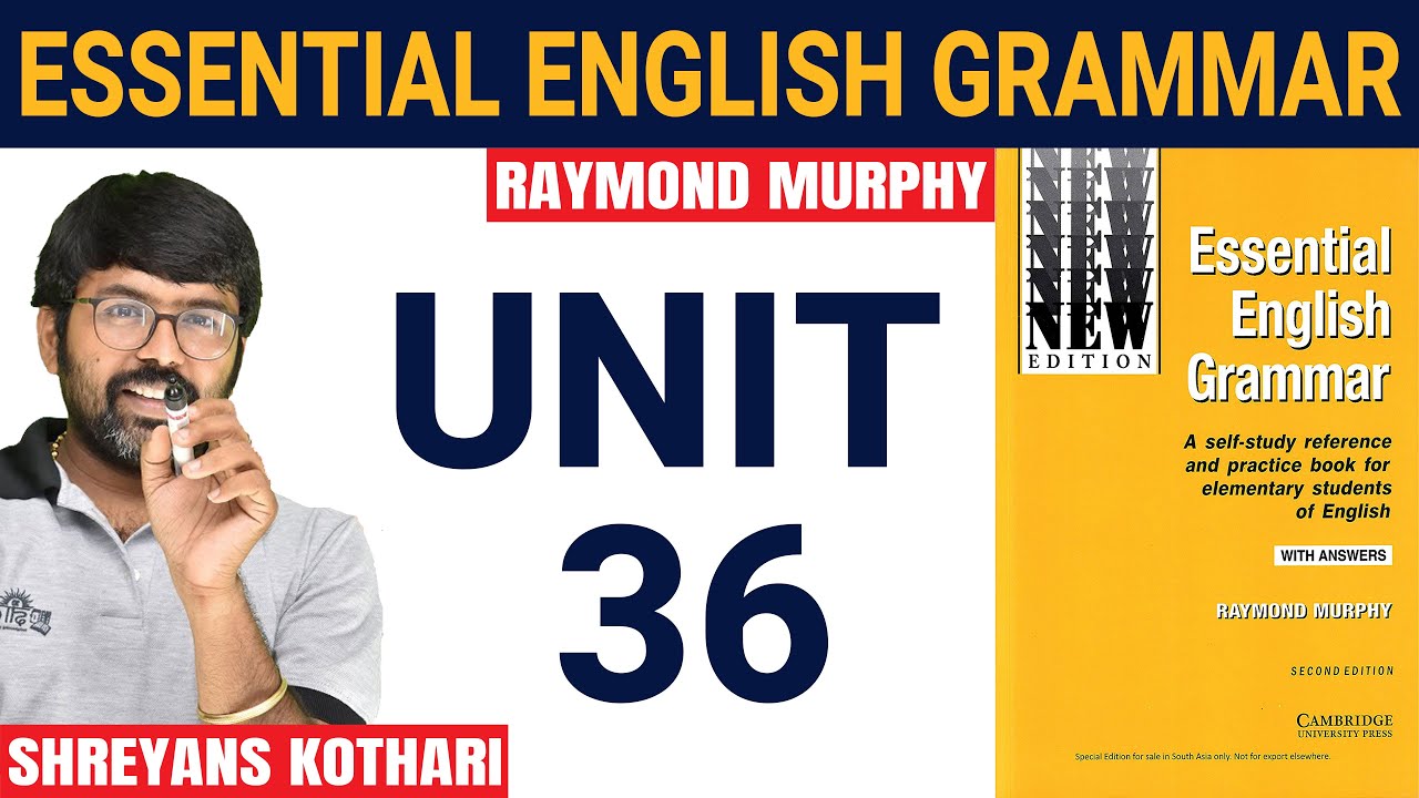 Essential English Grammar by Raymond Murphy | Raymond Murphy English Grammar (Unit 36)