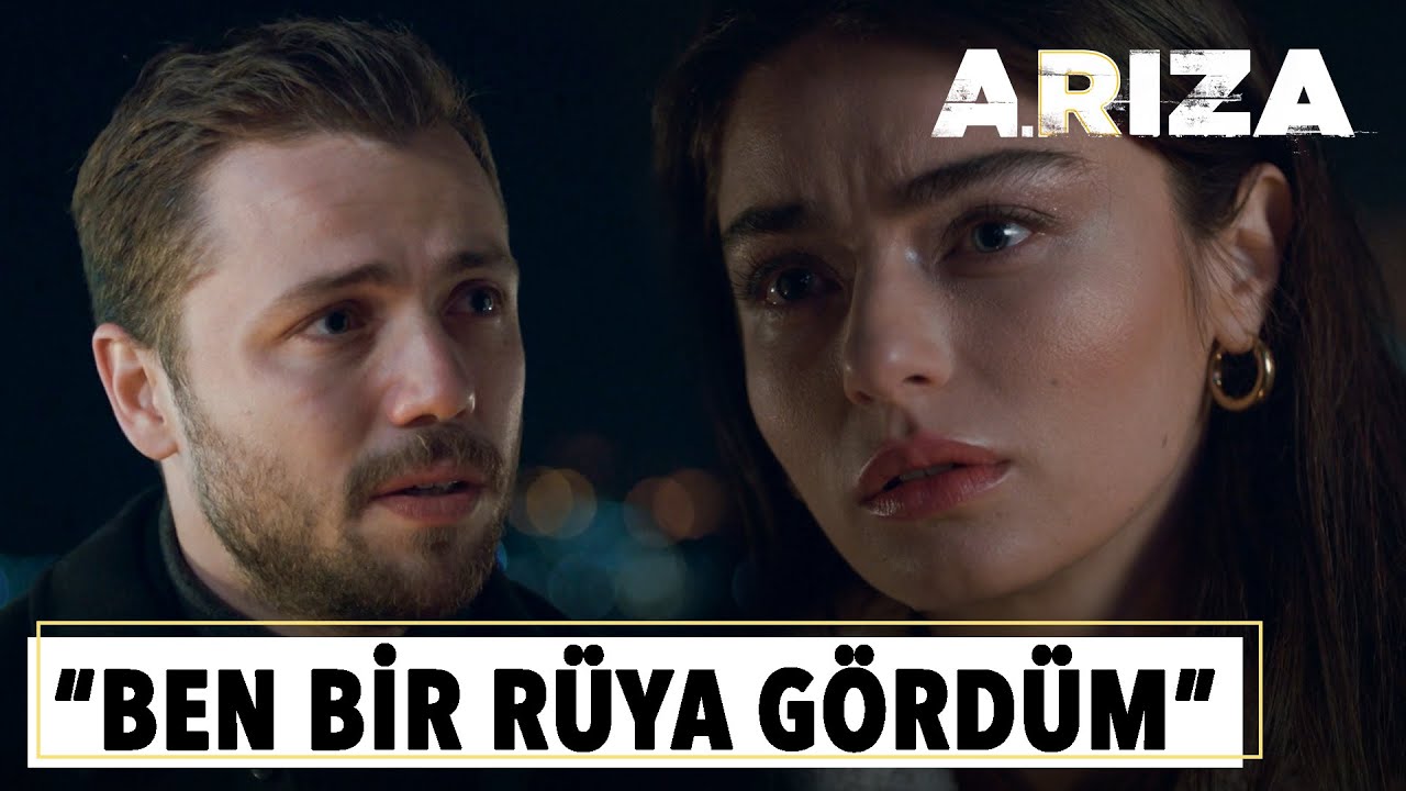 ''Ben bir rüya gördüm Halide...'' | Arıza 21.Bölüm