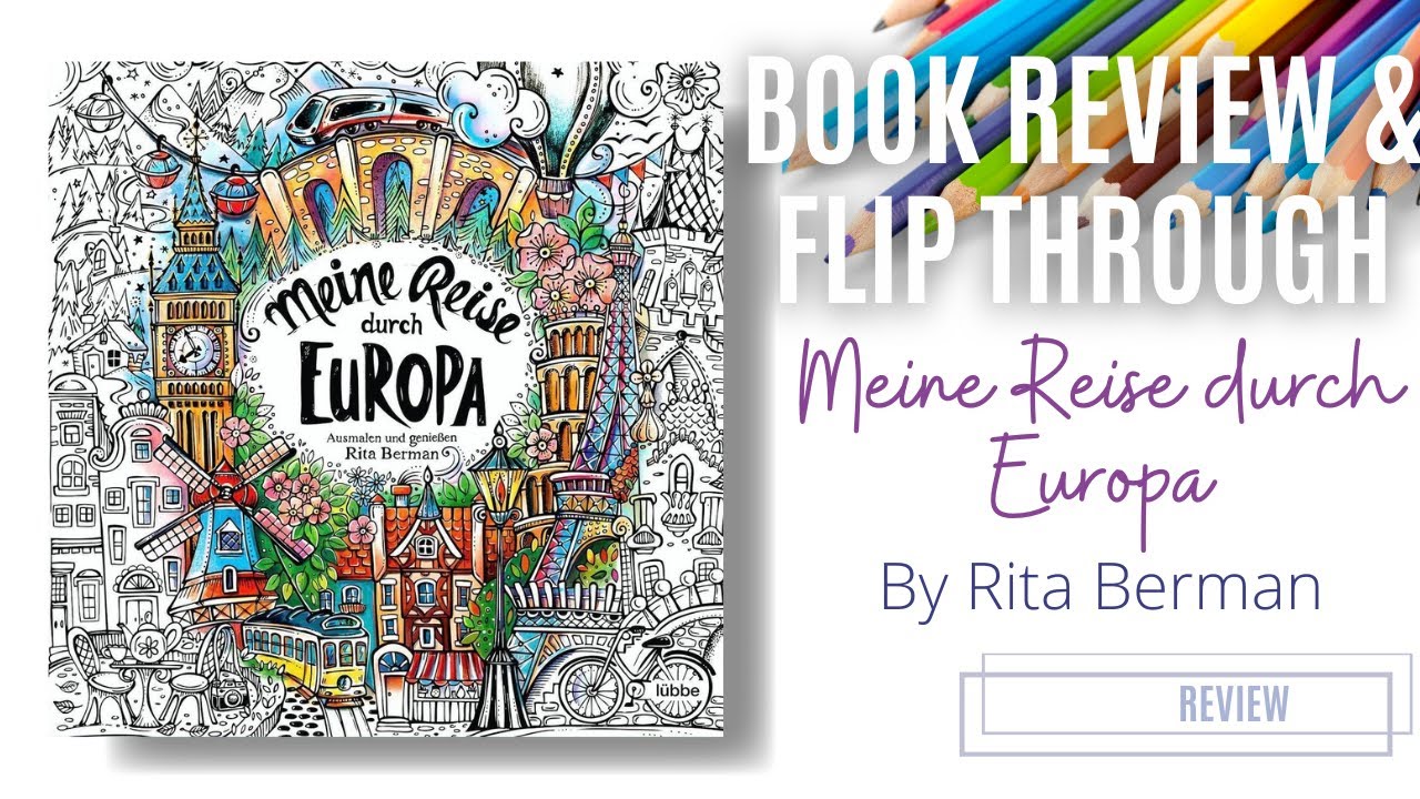 Flip Through and Review | Rita Berman Meine Reise durch Europa