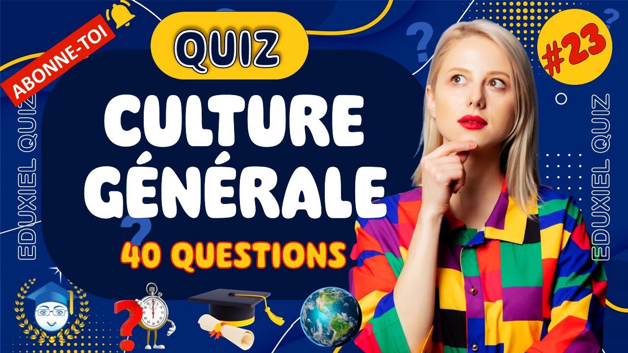✨ Quiz Culture Générale – 40 Questions que Beaucoup Échouent✨
