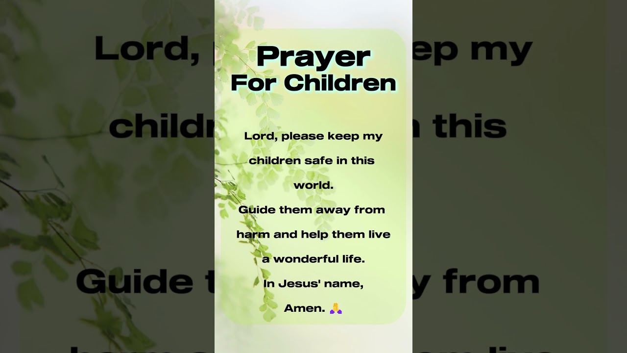 Short Prayer for Children&rsquo;s Protection 🙏✨ | Powerful Blessing Over Your Kids #divineprayer