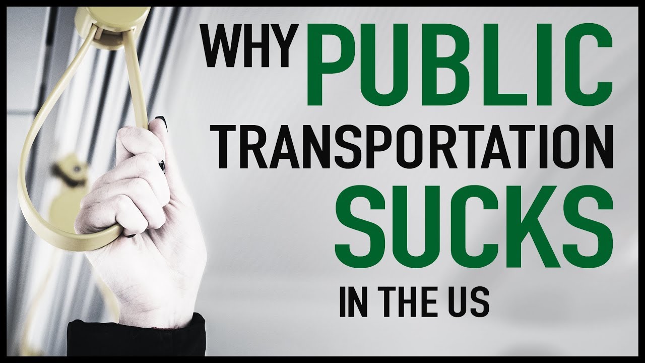 Why Public Transportation Sucks in the US