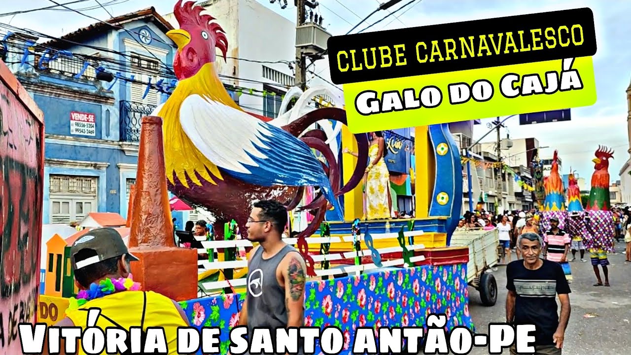 13/02/2024* CLUBE CARNAVALESCO O GALO DO CAJÁ/ Vitória de santo antão-PE