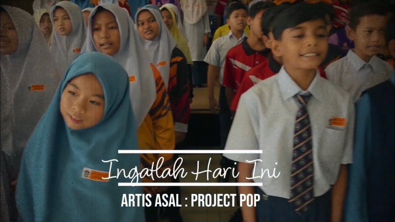 EPISOD 50 - FULL MV INGATLAH HARI INI OLEH MURID TAHUN 6 2025 [ORIGINAL SONG BY PROJECT POP]