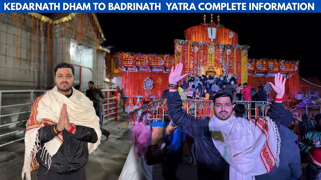 Badrinath Dham Yatra 2025 Complete information | Stay,food & Darshan