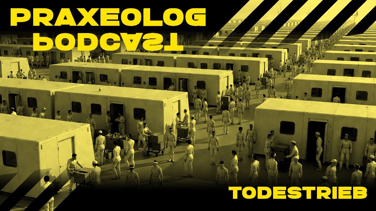 Praxeolog Nr. 200 - Todestrieb