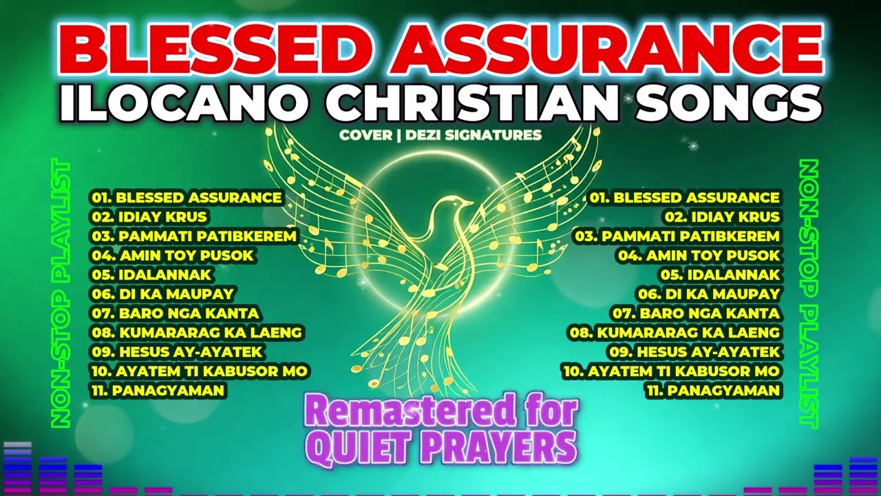 These Ilocano Christian Hymns Once Touched Your Heart—Hear Them Again [Blessed Assurance]