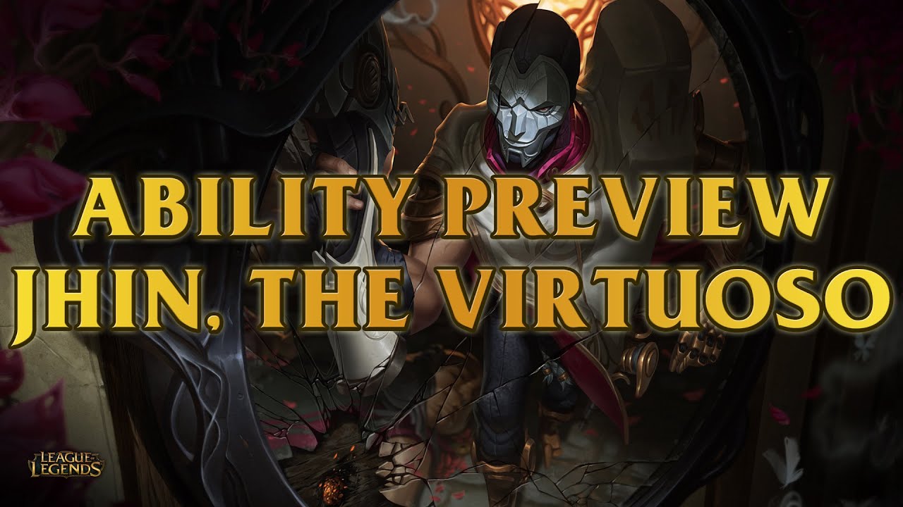 Jhin, The Virtuoso Ability Preview