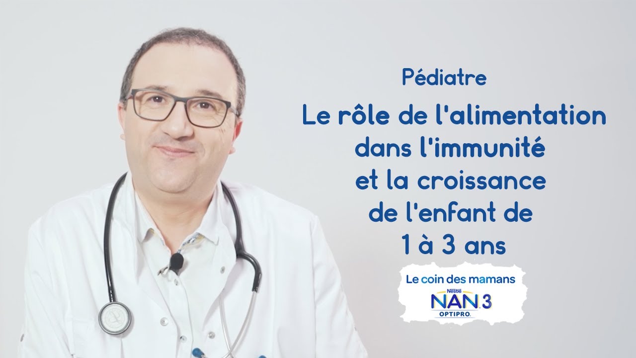 NAN OPTIPRO 3 - L'alimentation dans l'immunité et la croissance de l'enfant de 1 à 3 ans