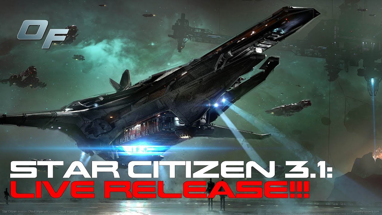 Star Citizen 3.1 Feature Guide