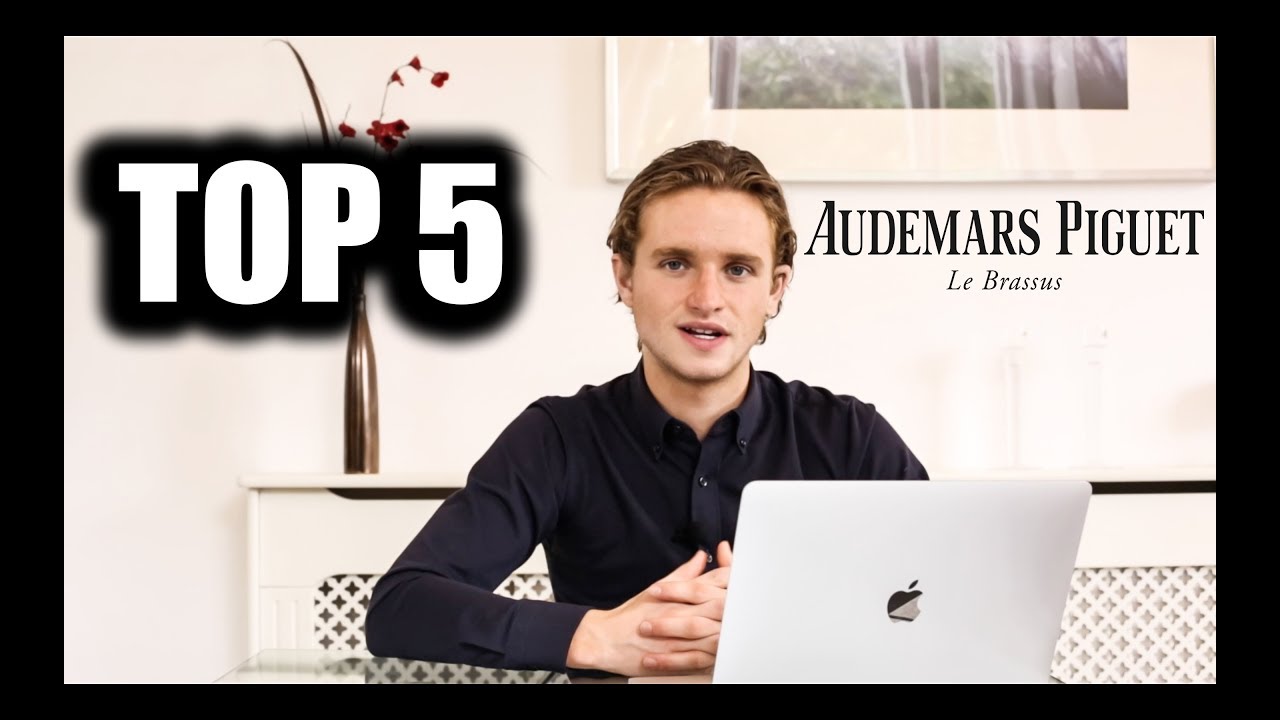 Top 5 - Audemars Piguet