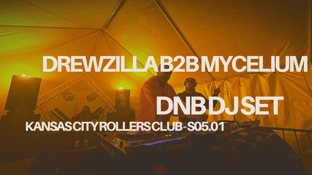 Drewzilla B2B Mycelium DnB DJ Set - Kansas City Roller's Club S05 E01 - Opening For Kumarion