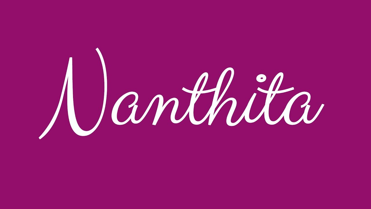✎ Nanthita ✎ English Cursive Handwriting Tutorial