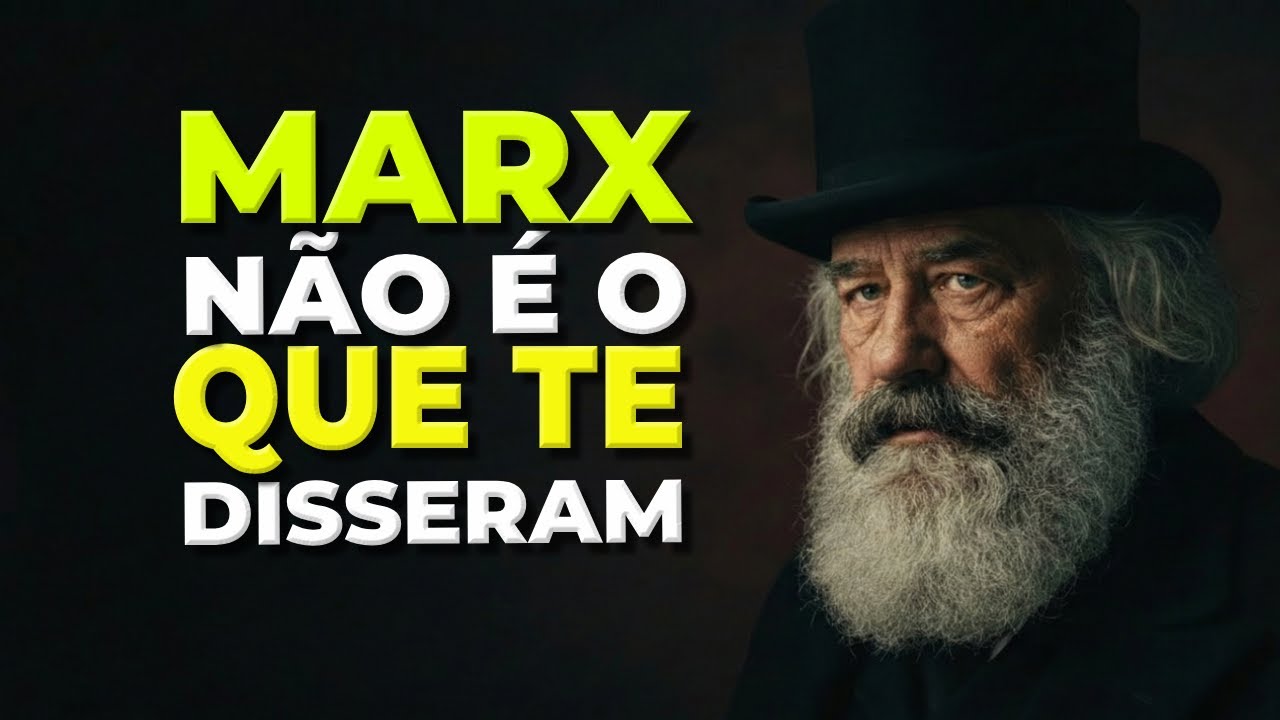 O QUE NUNCA TE CONTARAM SOBRE MARX