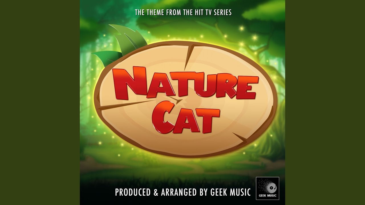 Nature Cat Main Theme (From 