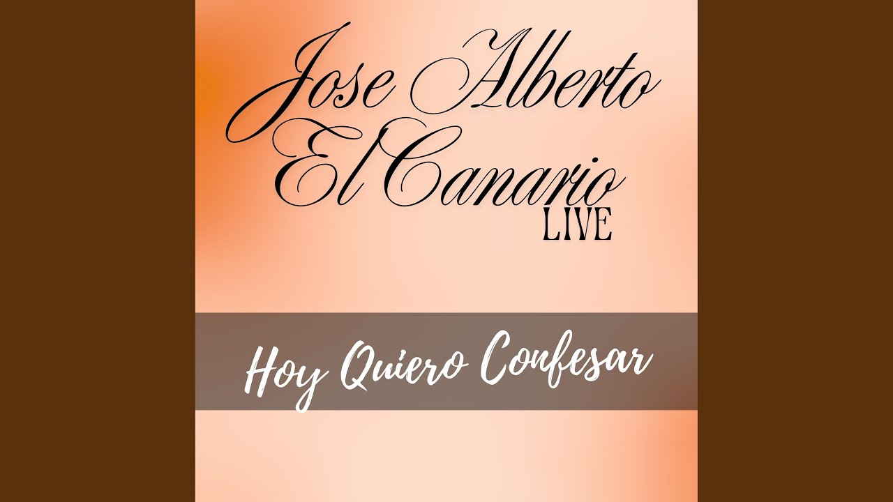 Hoy Quiero Confesar (Live)