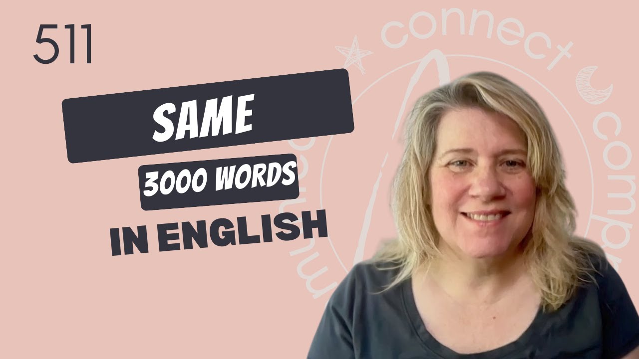 Learn English Vocabulary: “same” -Definitions, Usage, Collocations, and Opposites 511/3000