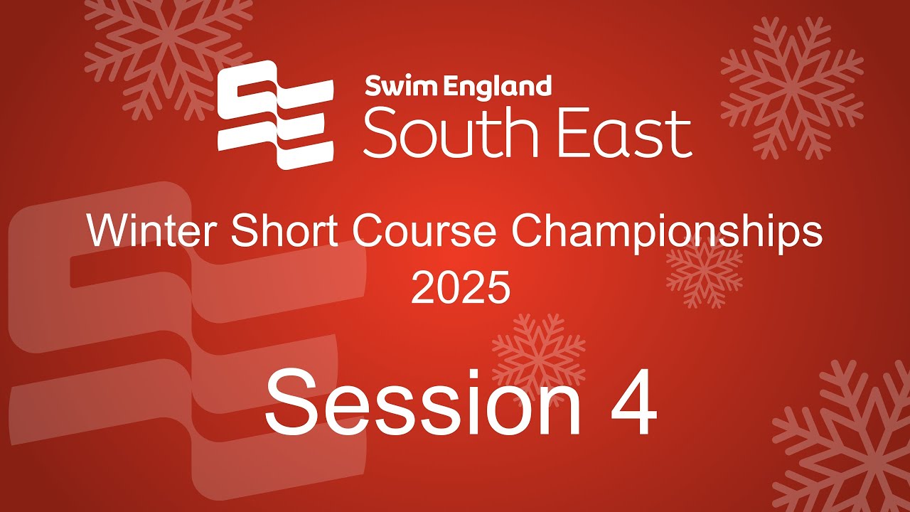 Session 4 - 2025 Short Course Championships