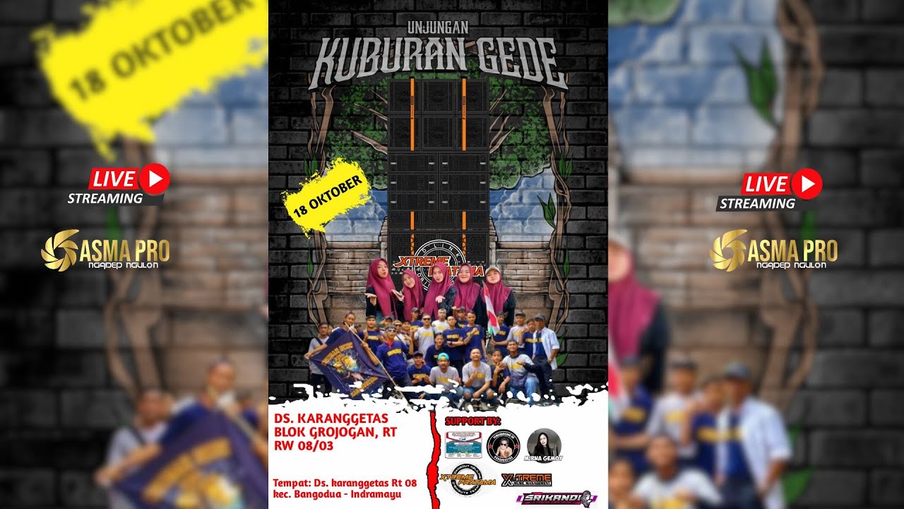 LIVE | XTREME PRATAMA | UNJUNGAN KUBURAN GEDE | KARANGGETAS BLOK GROJOGAN | 18 OKTOBER 2025