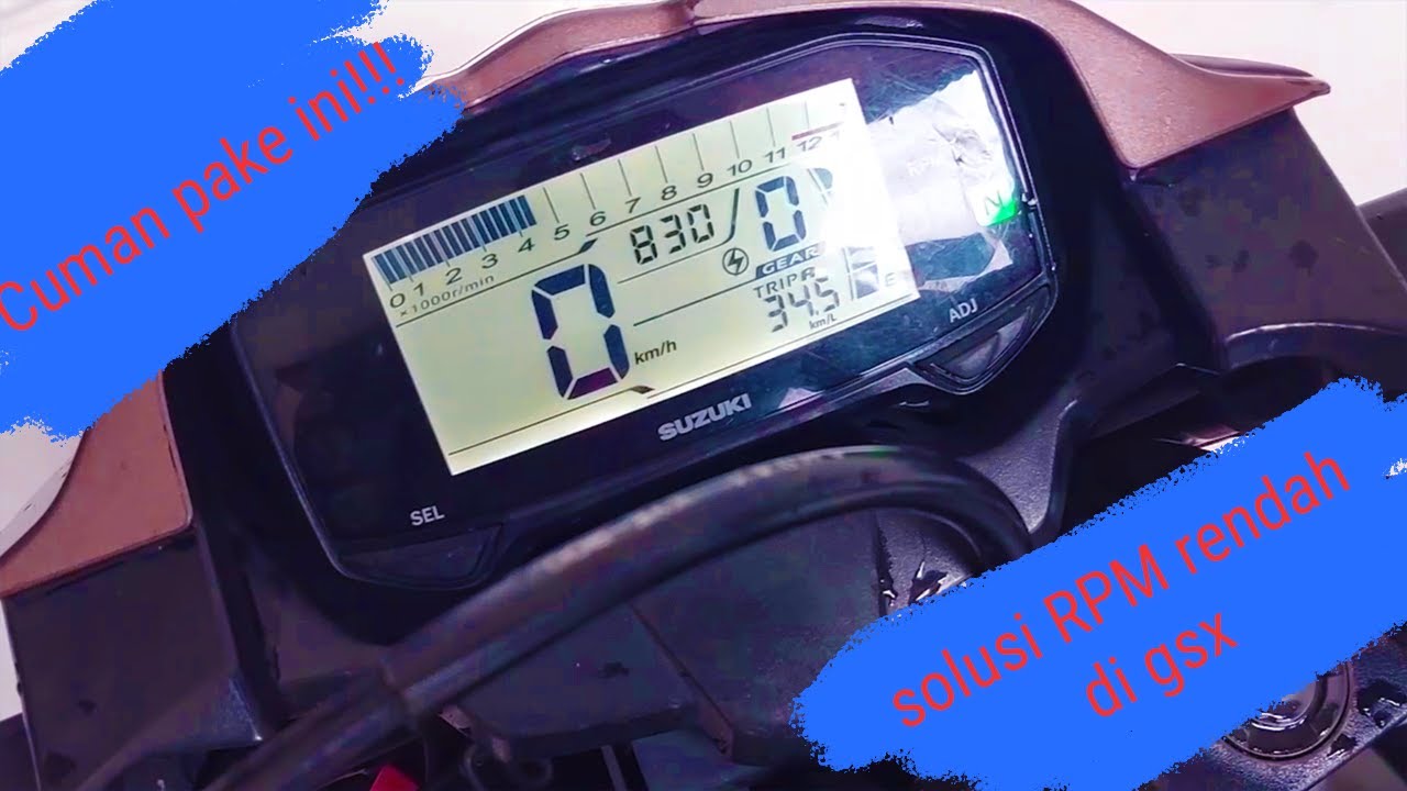 Tips mudah atasi rpm rendah di gsx series....