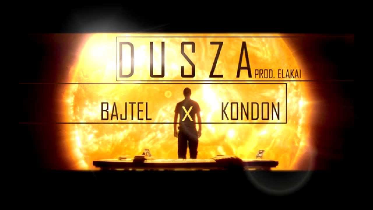 Bajtel x Kondon - Dusza (prod. Elakai)
