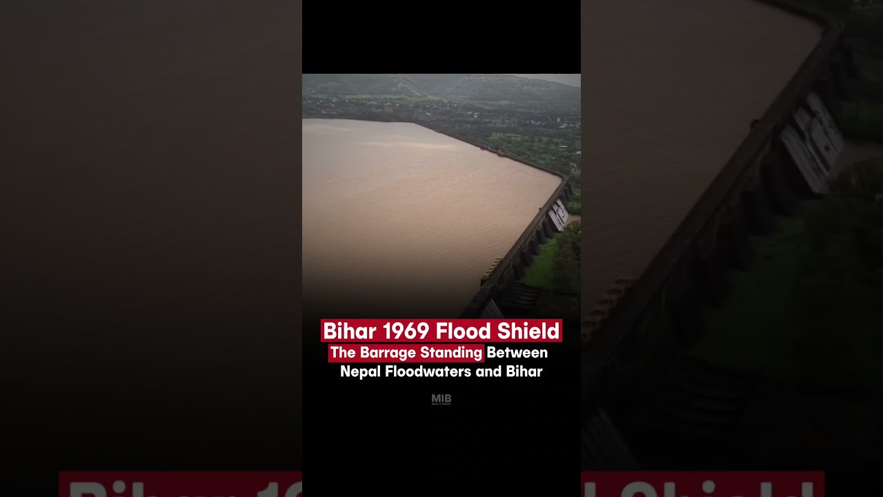 Bihar 1969 Flood Shield The Barrage Protecting Bihar From Nepal&rsquo;s Floodwaters