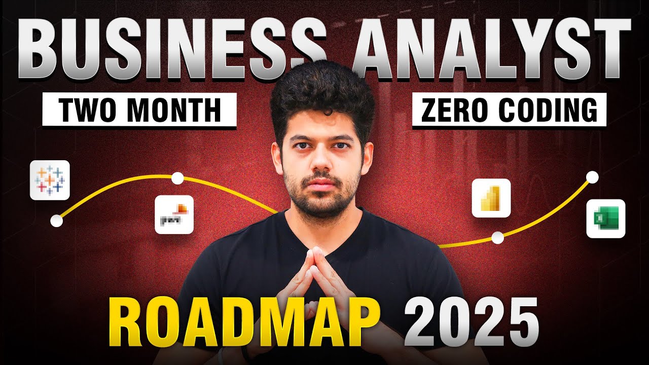 Business Analyst ROADMAP 2025 | ZERO Coding | Skills | Interview | Hrithik Mehlawat