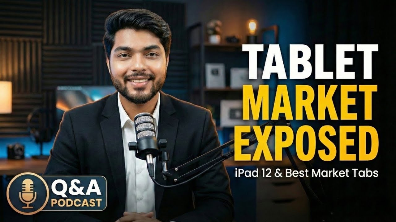 Podcast 🎙️Tablet Ipad Q&A 2026: Upcoming Ipad Vs Android, 5G New Tabs, - Aapke Sawaal, Mere Jawaab!
