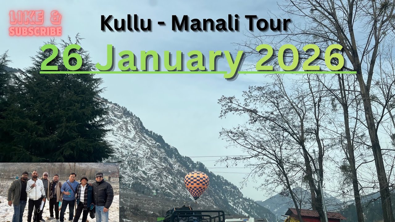 kullu Manali Tour 2026 || Snowfall In Manali || Manali Trip || Manali Himachal Pradesh #manali 