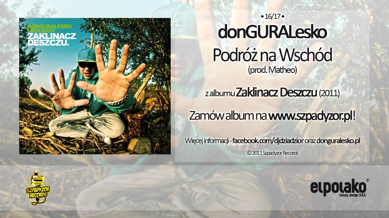 16. donGURALesko - Podróż na wschód (prod. Matheo)