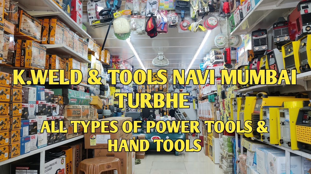 K.WELD& TOOLS SHOP REVIEW 🔥🔥🔥 TURBHE NAVI MUMBAI