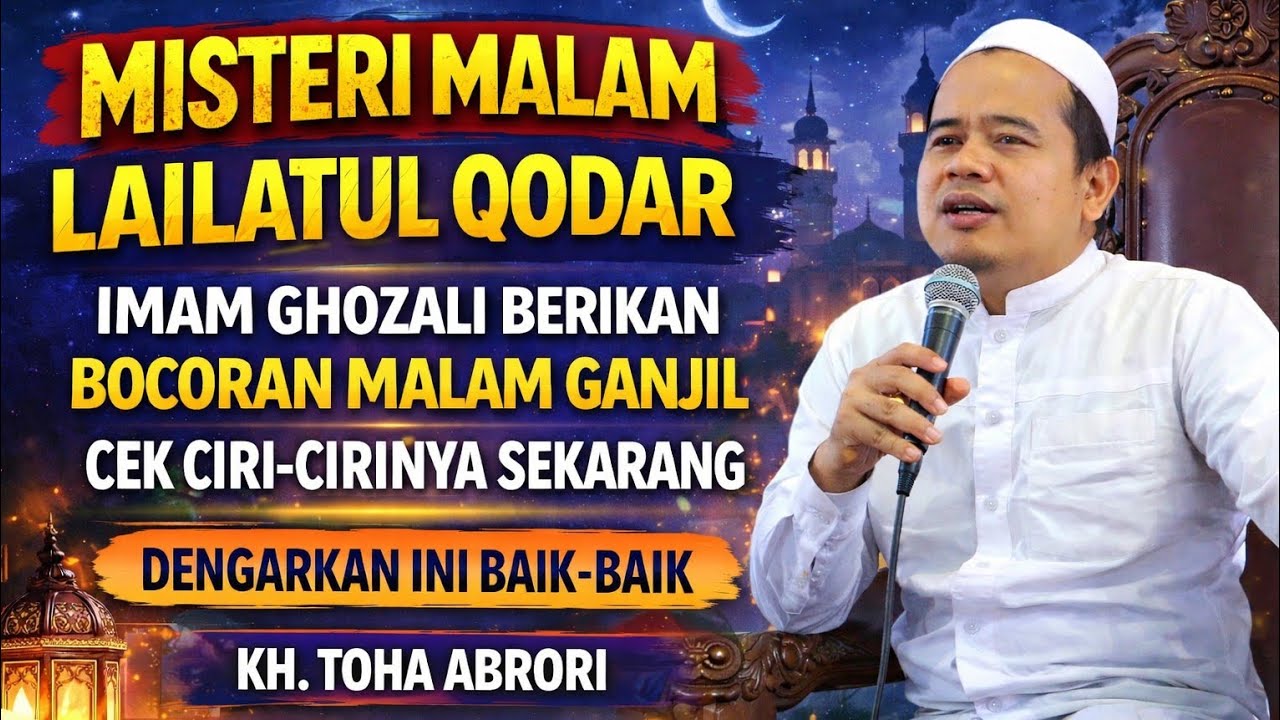 🔴JANGAN TERLEWATKAN‼️INILAH 6 CIRI-CIRI MALAM LAILATUL QODAR || KH. TOHA ABRORI #pengajian #ngaji 