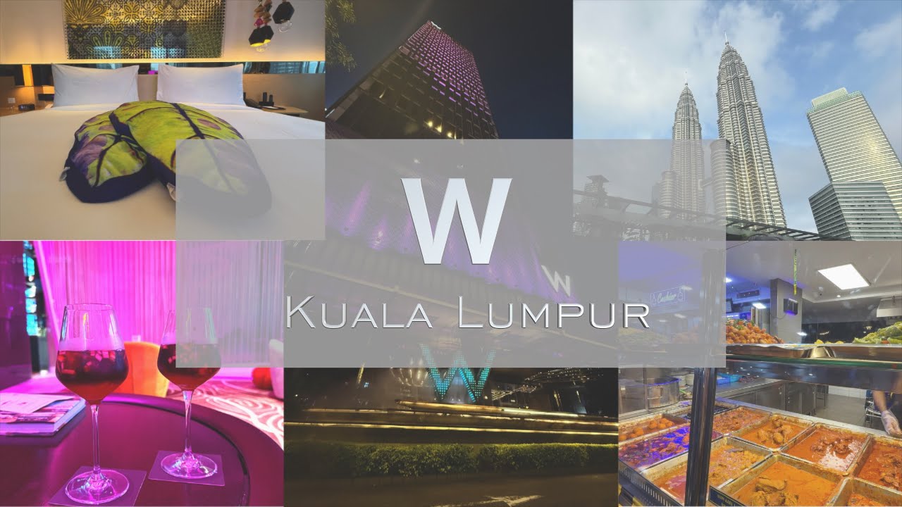 【宿泊レビュー】Wクアラルンプール＋地元グルメNasi Kandar注文方法、マリオット会員特典もご紹介
