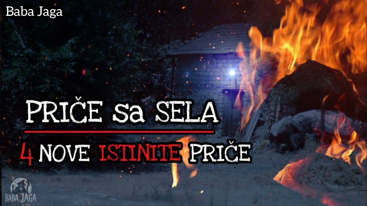 Istinite priče sa sela -ČETIRI PRIČE u JEDNOM VIDEU Baba Jaga KOMPILACIJA- SRPSKE MISTERIJE (Србија)