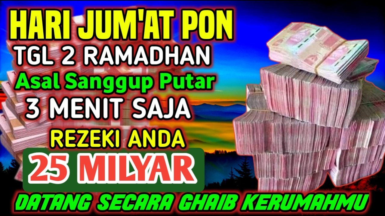 ALHAMDULILLAHBARU PUTARSEBENTAR UANG BENAR2 DATANG SENDIRI KERUMAH, DOA KEKAYAAN PALING MUSTAJAB