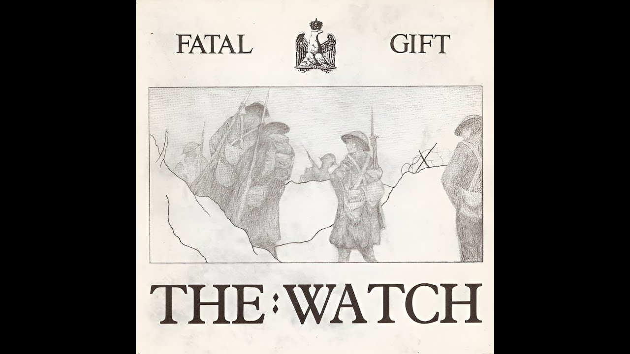 Fatal Gift - The Watch [1984 Full Single] - UK