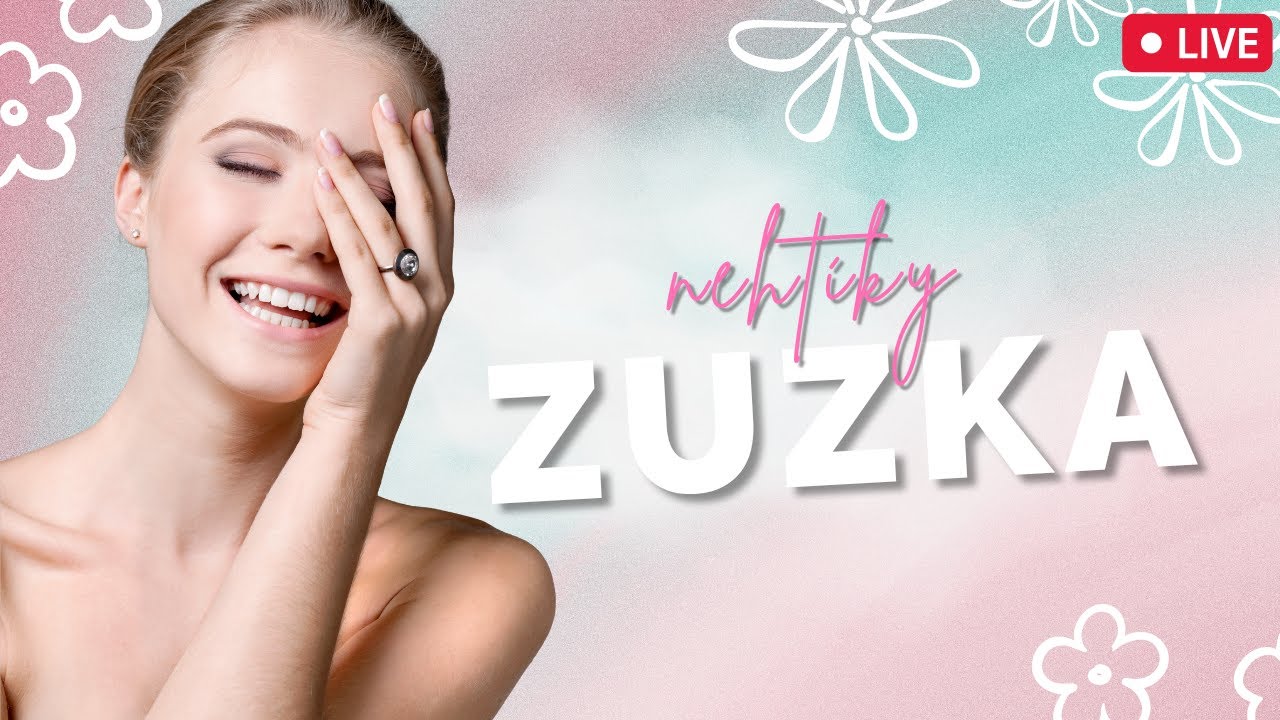 Nehtování se Zuzkou