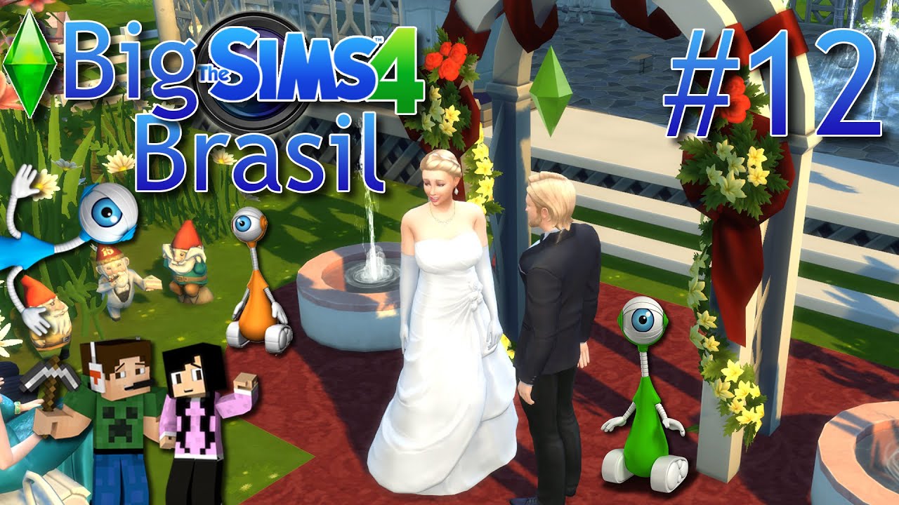 Big The Sims 4 Brasil #12 - O Casamento