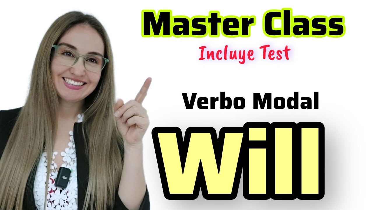 VERBO MODAL WILL EN INGLES. Facil, Practico y Eficiente. Modal Verb Will.