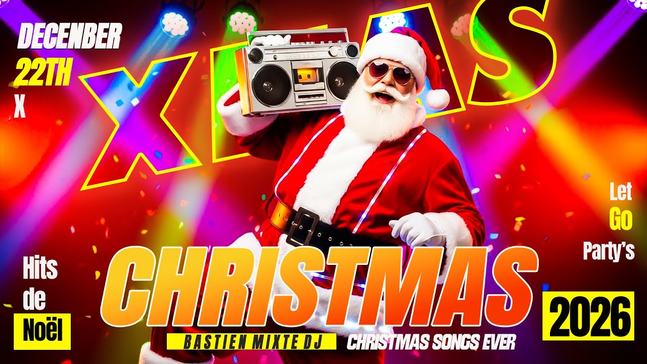 No&euml;l 2026 REMIX ULTIME 🔥 Christmas Party Mix 2026 🎅 Best Holiday Songs | DJ Bastien