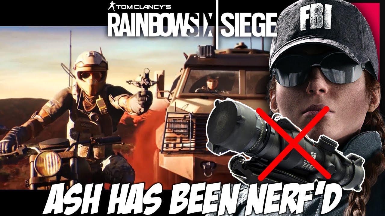 Rainbow Six Siege - Ash Acog Removed And Patch Notes