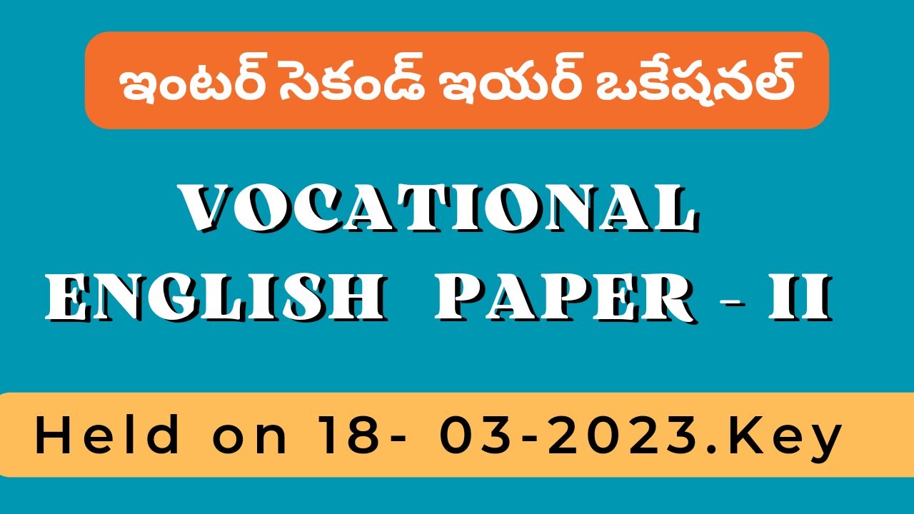 AP inter second year Vocational English Paper -II Held on 18-3-23 Answer Key in telugu by SSR