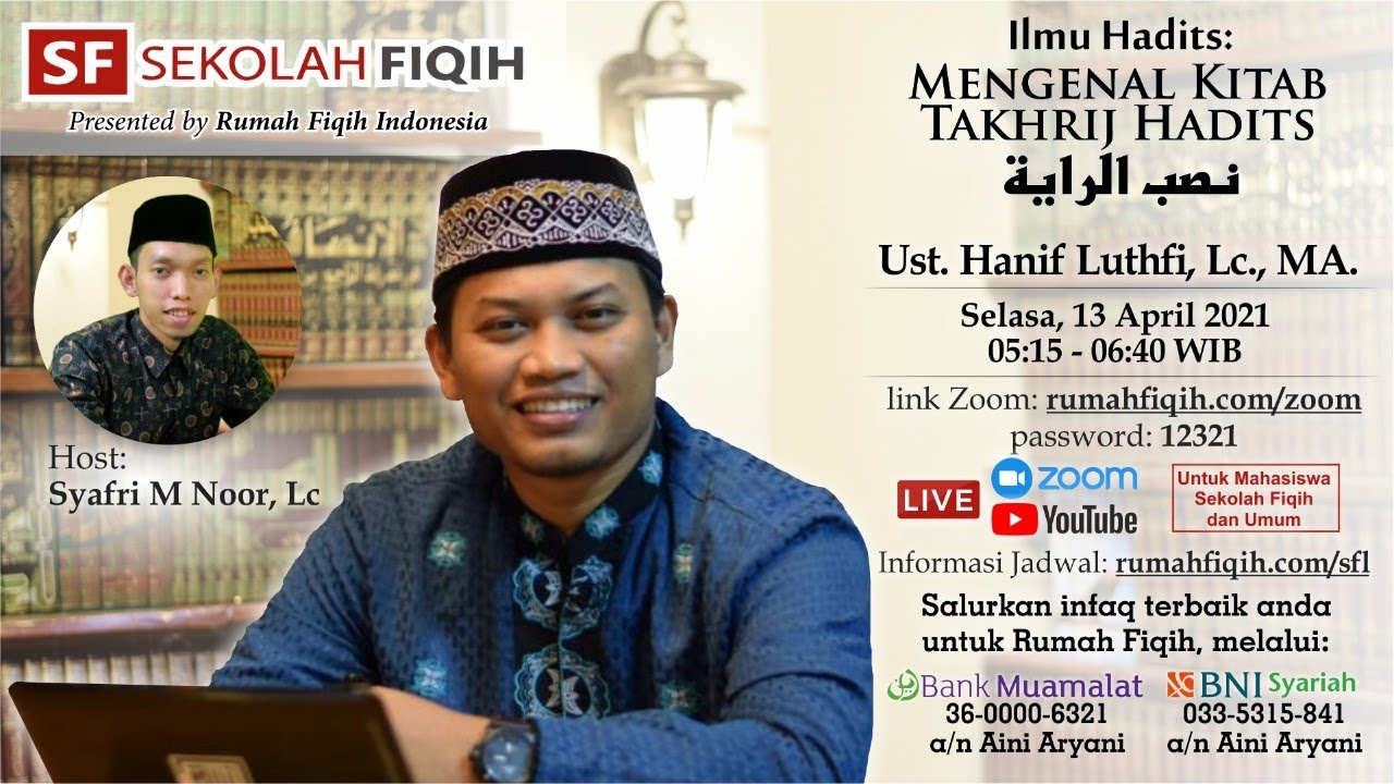 Mengenal Kitab Takhrij Hadist Nashburraayah - Ustadz Hanif Luthfi, Lc., MA