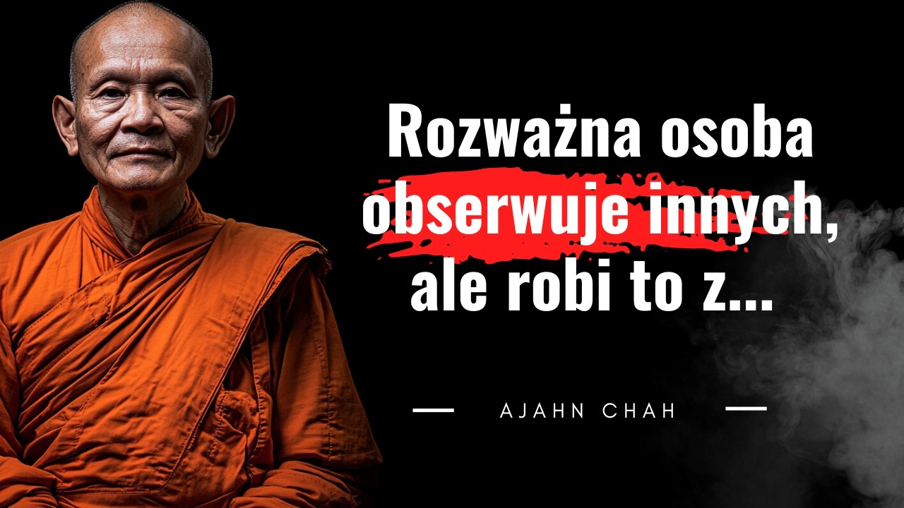 Cytaty Ajahn Chah. Spok&oacute;j umysłu. Mądrość, kt&oacute;ra pomaga odnaleźć r&oacute;wnowagę. Nauczyciel Ajahna Brahma